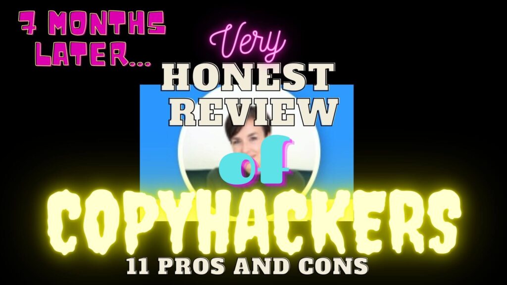 7 Months Later....Very Honest Review of Copyhackers 11 Pros and Cons blogpost banner