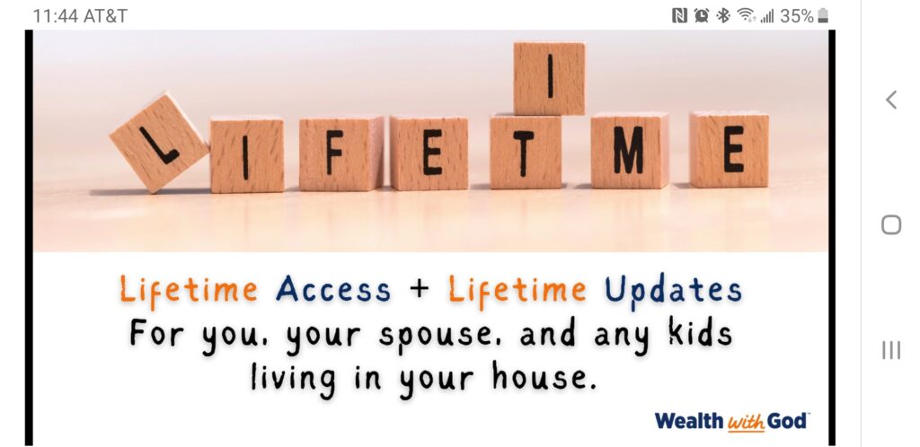Wealth with God lifetime course access and lifetime updates sweetens deal but without specifics.  