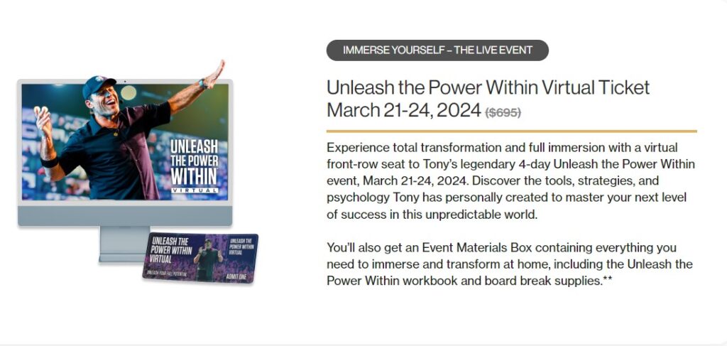 Honest ad for TR Unleash the Power Within virtual ticket called a virtual front-row seat. Notice no mention of send me a ticket this time. 