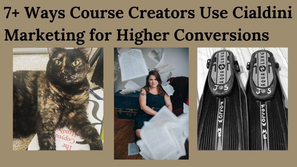 Blog banner for post, 7+ ways course creators use Cialdini marketing for higher conversions on blog, jeffsyblik.com